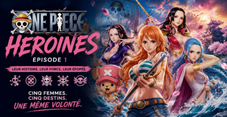 Lire la suite à propos de l’article One Piece Heroines Épisode 1 : Nami à l&rsquo;Honneur