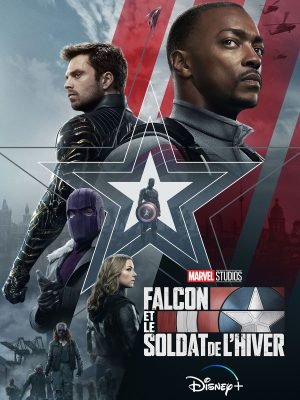 Marvel Saga - Falcon et le Soldat de l'hiver - série (2021)